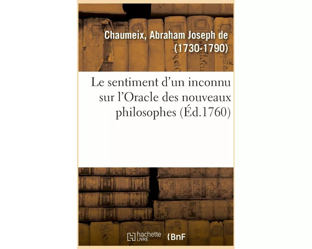 Le Sentiment d'Un Inconnu Sur l'Oracle Des Nouveaux Philosophes