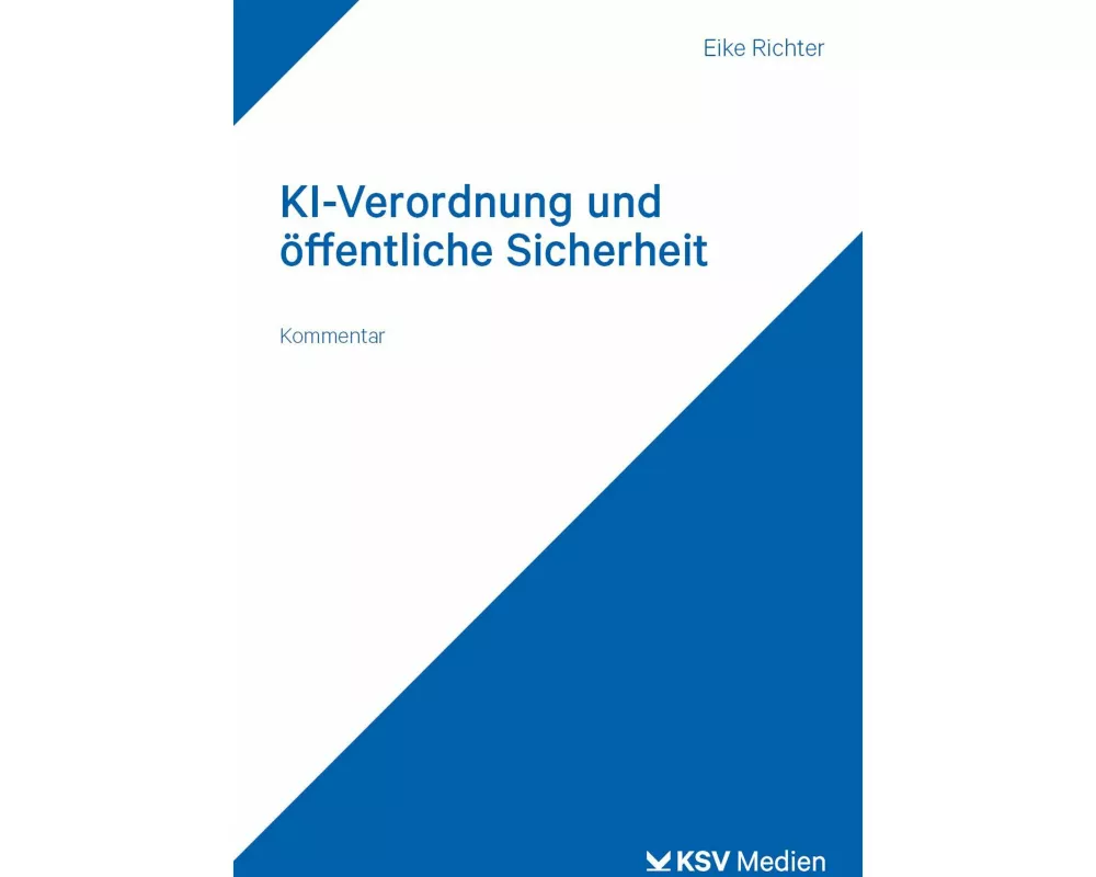 KI-Verordnung und öffentliche Sicherheit