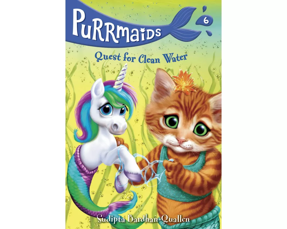 Purrmaids #6: Quest for Clean Water