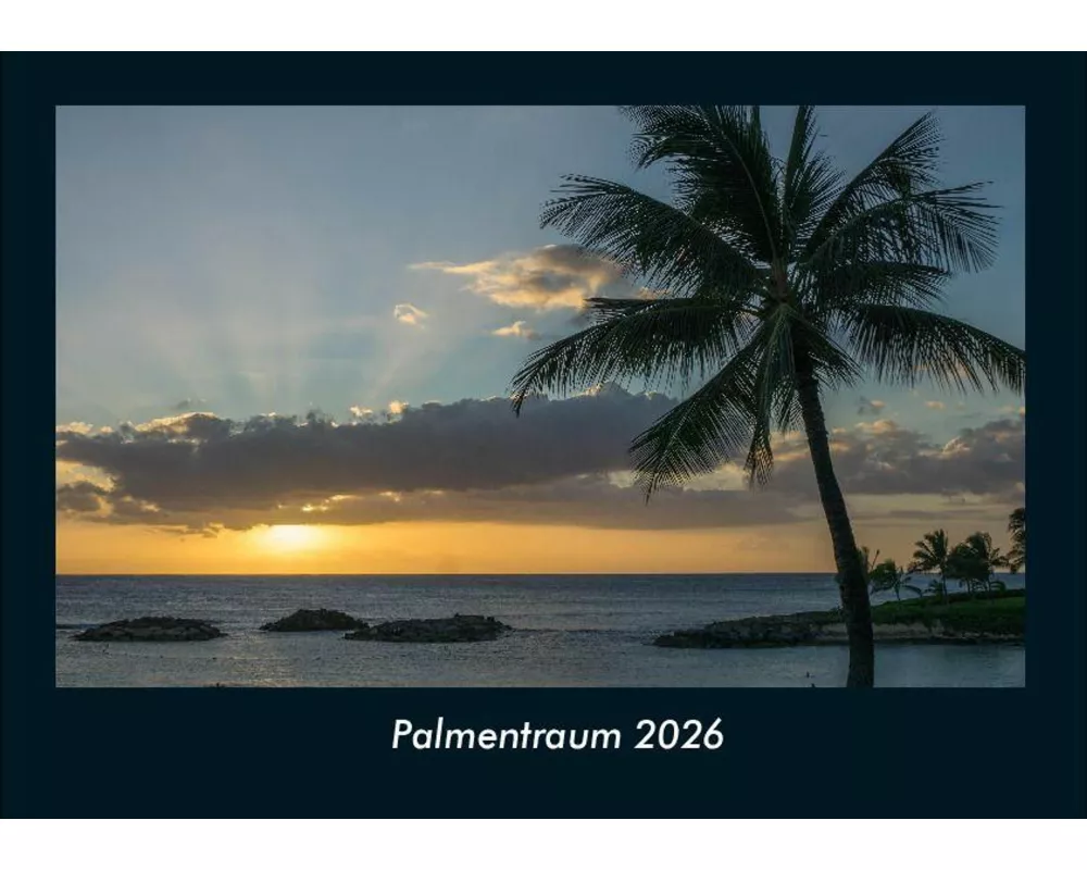Palmentraum 2026 Fotokalender DIN A4