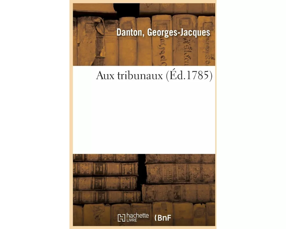 Aux Tribunaux