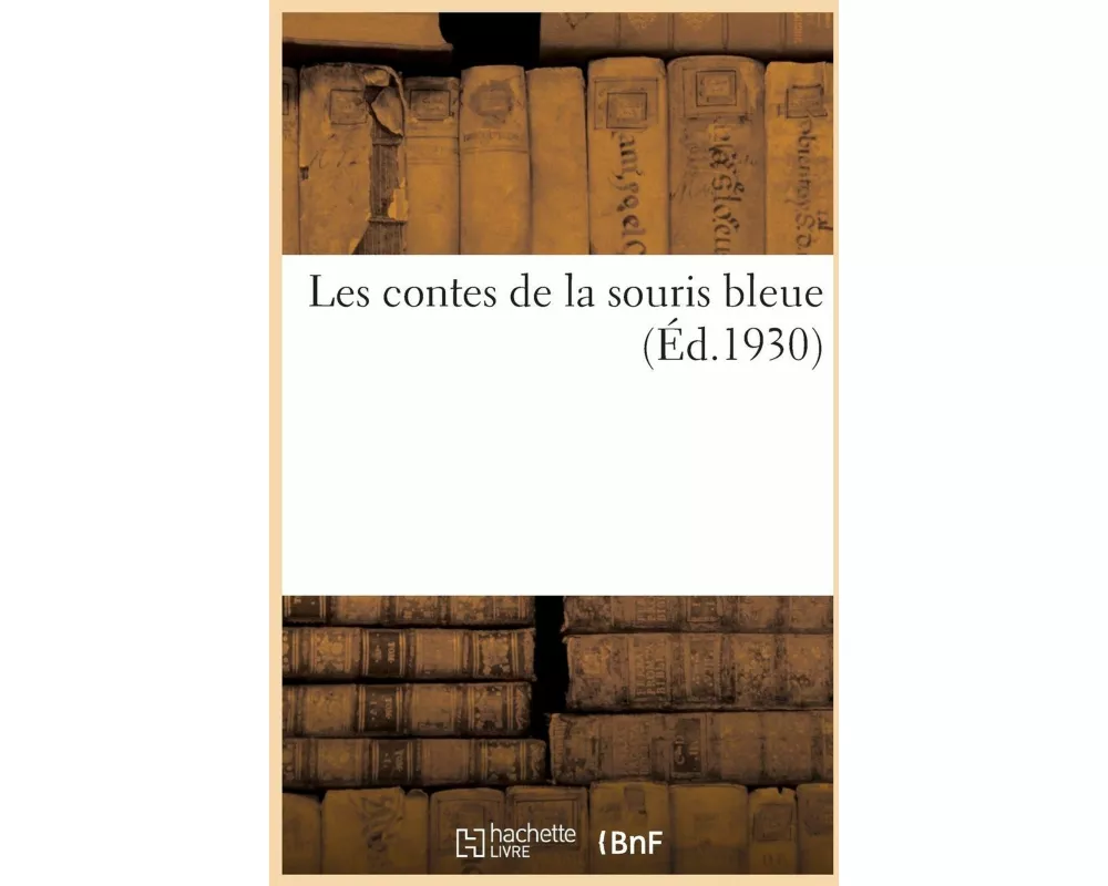 Les Contes de la Souris Bleue