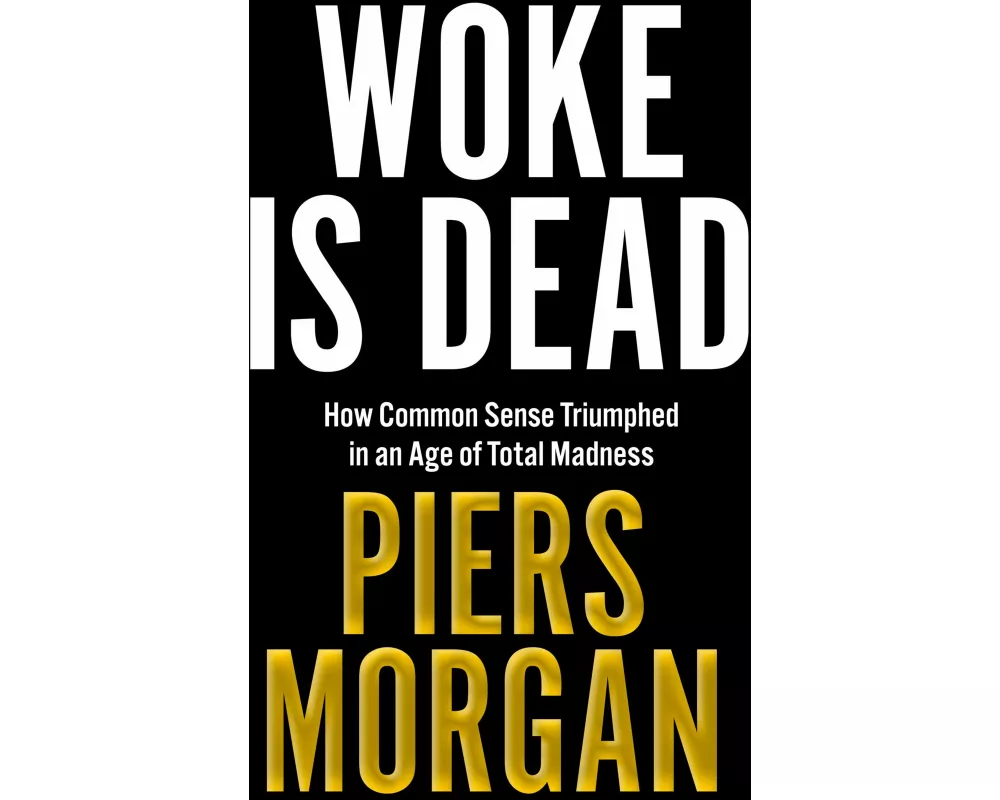 Woke Is Dead