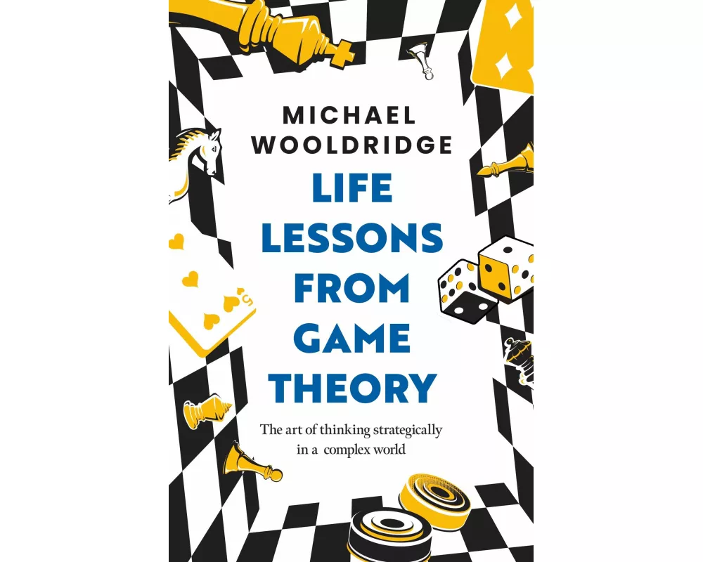 Life Lessons from Game Theory