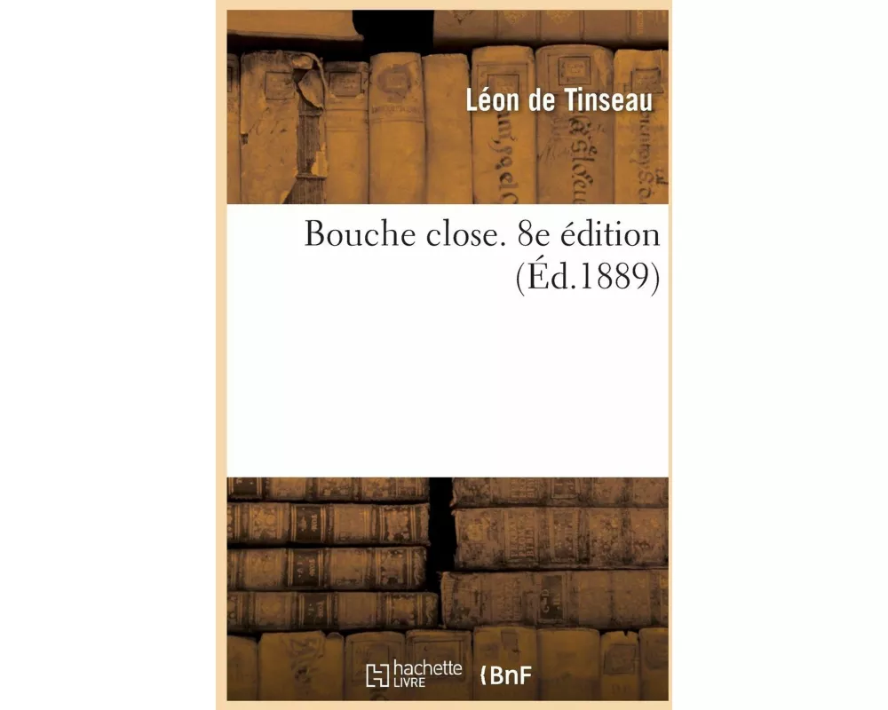 Bouche Close. 8e Édition