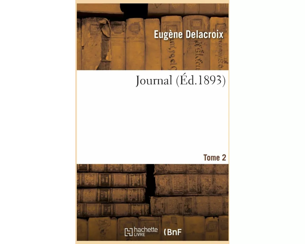 Journal. Tome 2