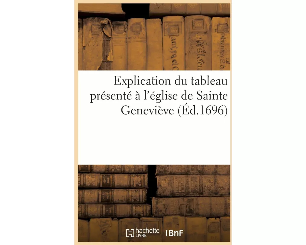 Explication Du Tableau Présenté À l'Église de Sainte Geneviève