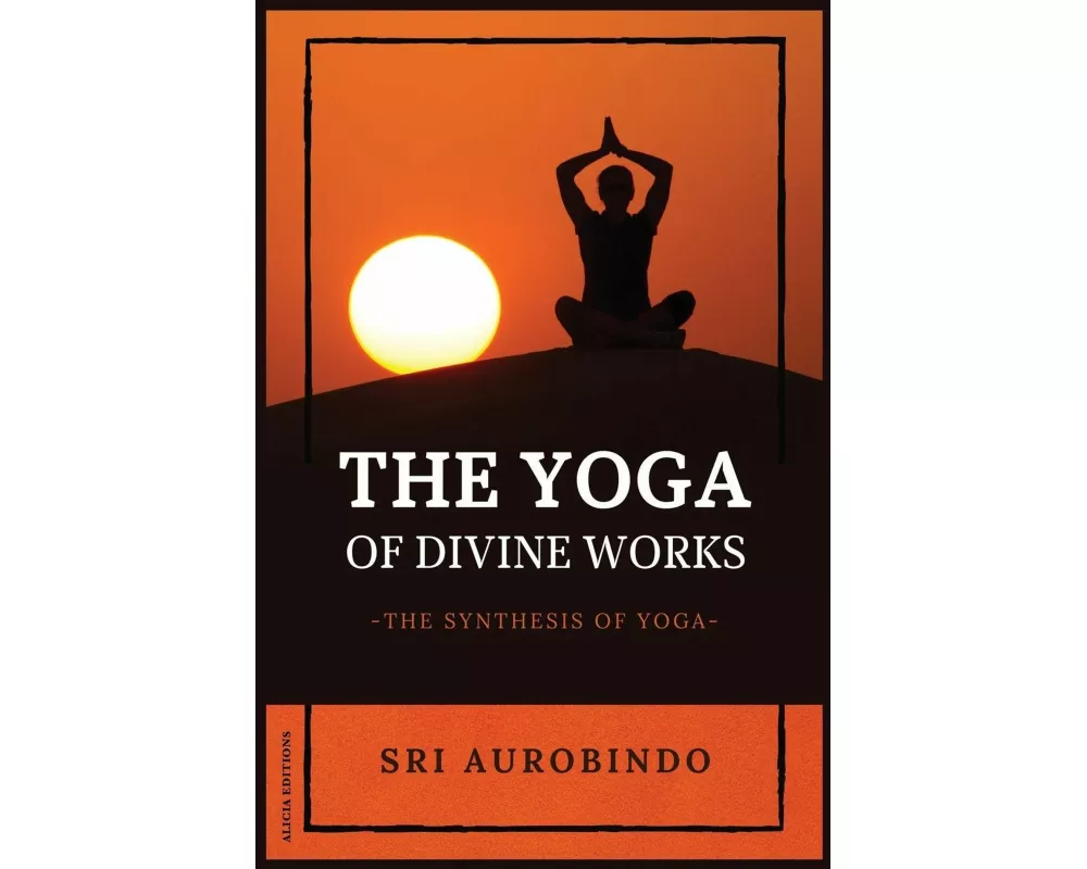 The Yoga of Divine Works