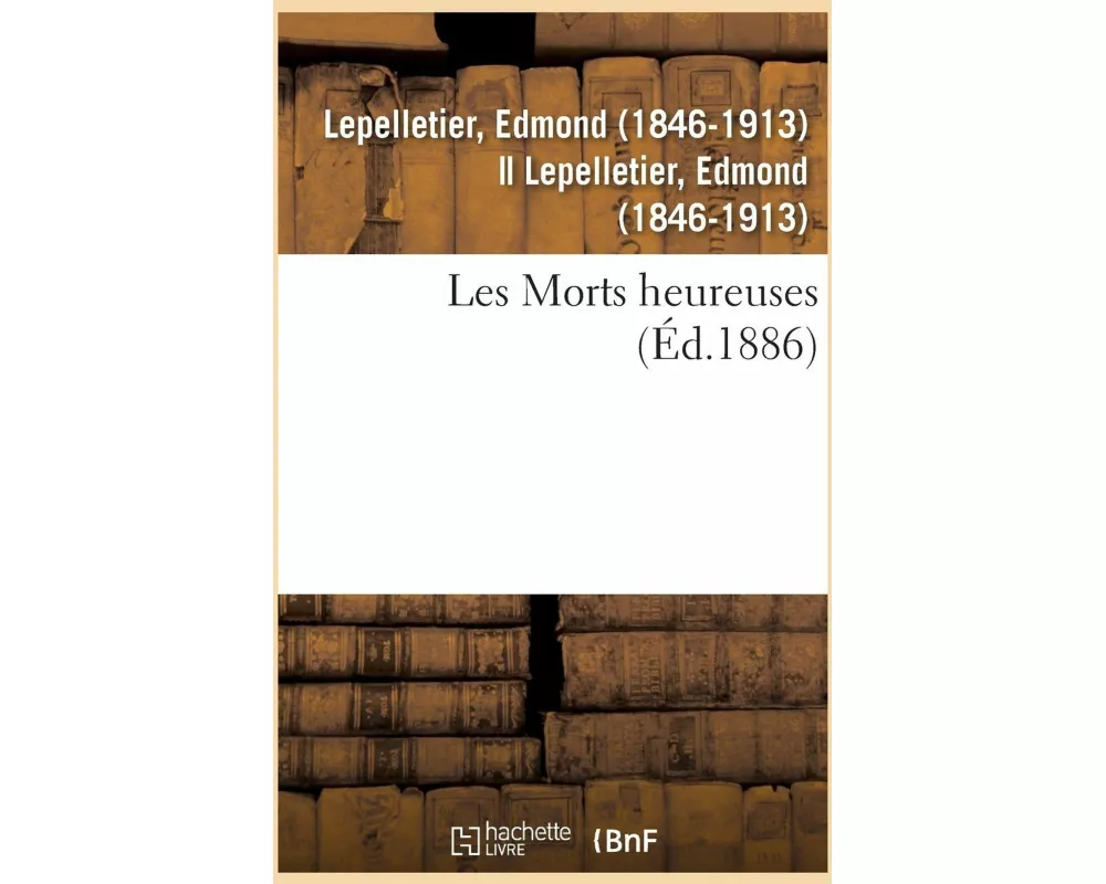 Les Morts Heureuses