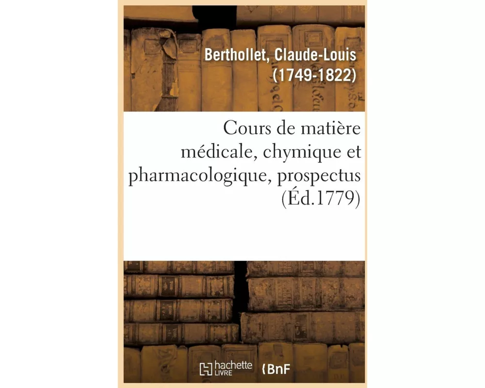 Cours de Matière Médicale, Chymique Et Pharmacologique, Prospectus