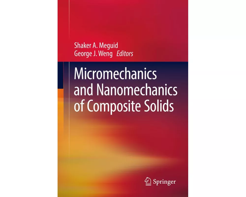 Micromechanics and Nanomechanics of Composite Solids