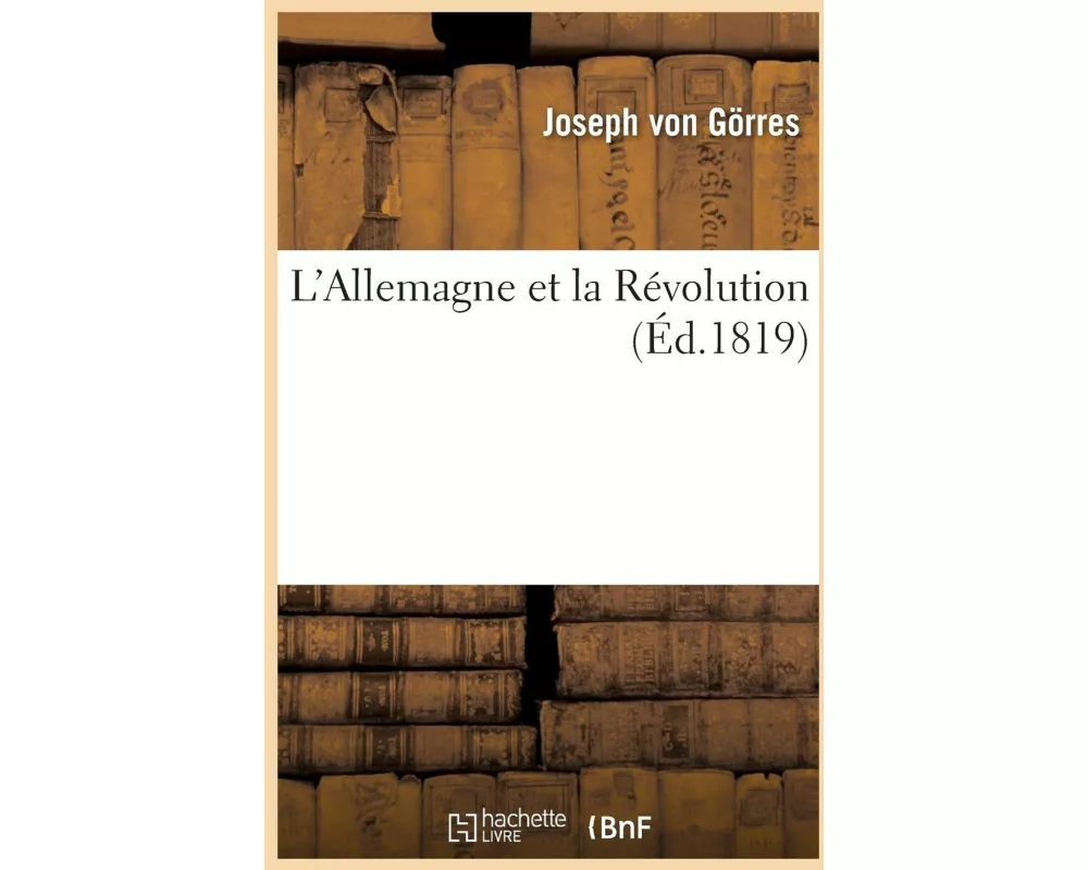 L'Allemagne Et La Révolution