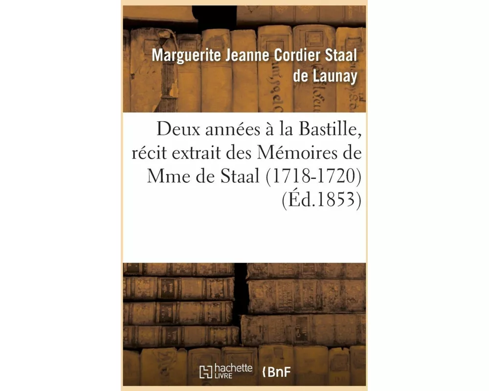 Deux années à la Bastille