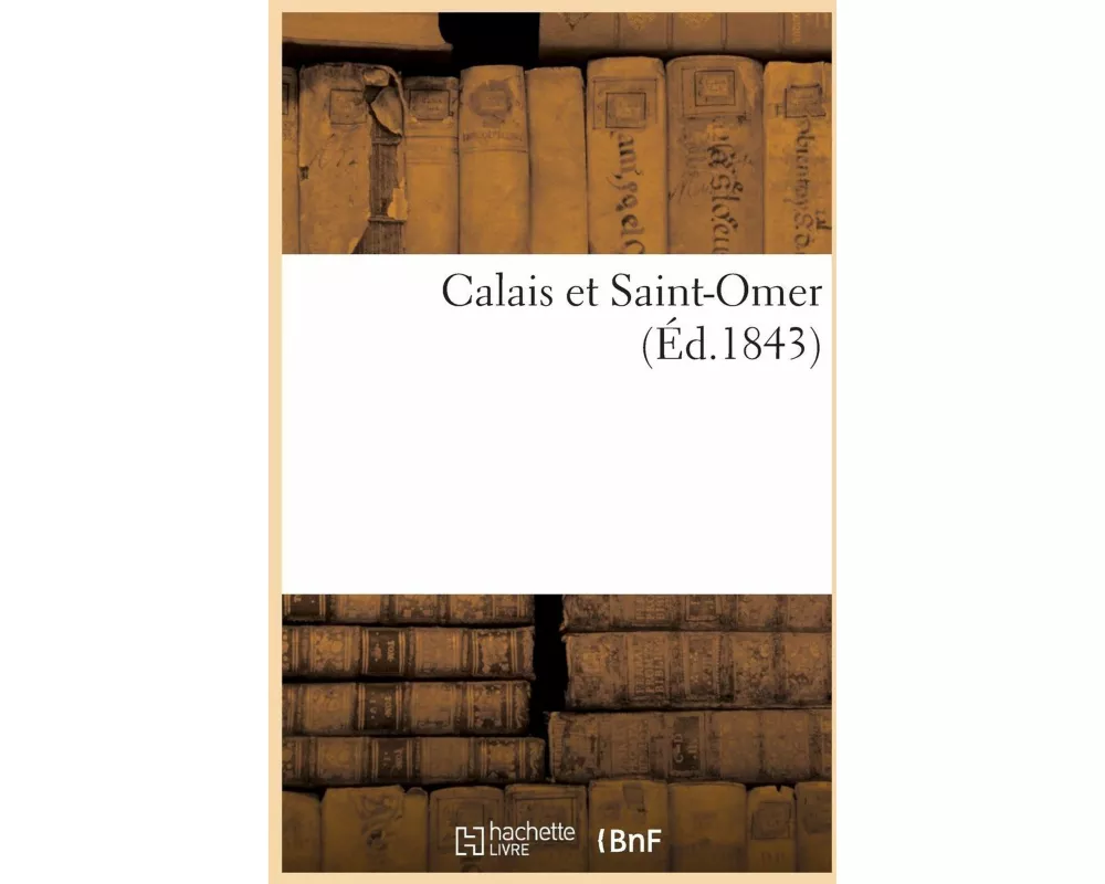 Calais Et Saint-Omer