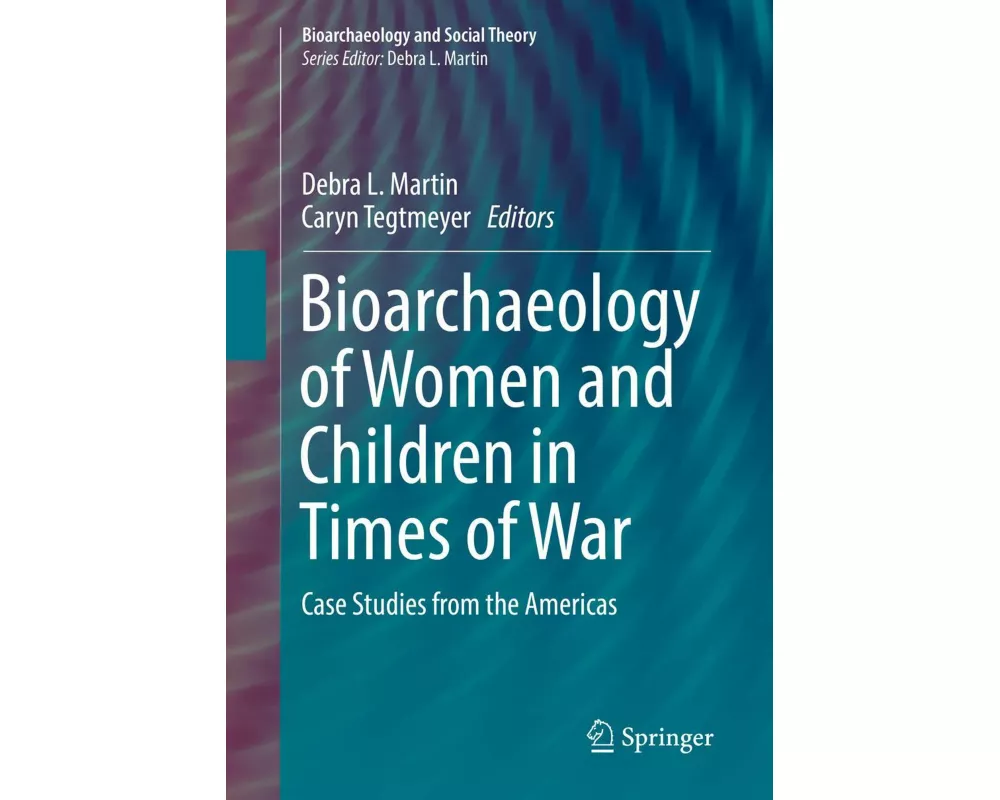 Bioarchaeology of Women and Children in Times of War