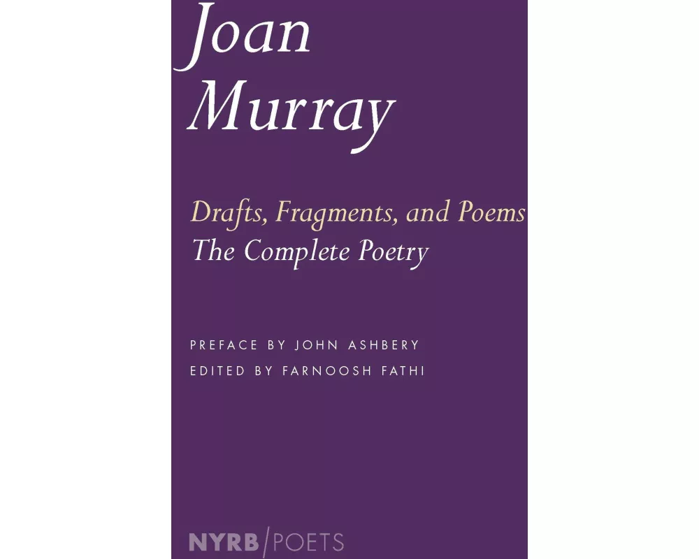 Drafts, Fragments, and Poems