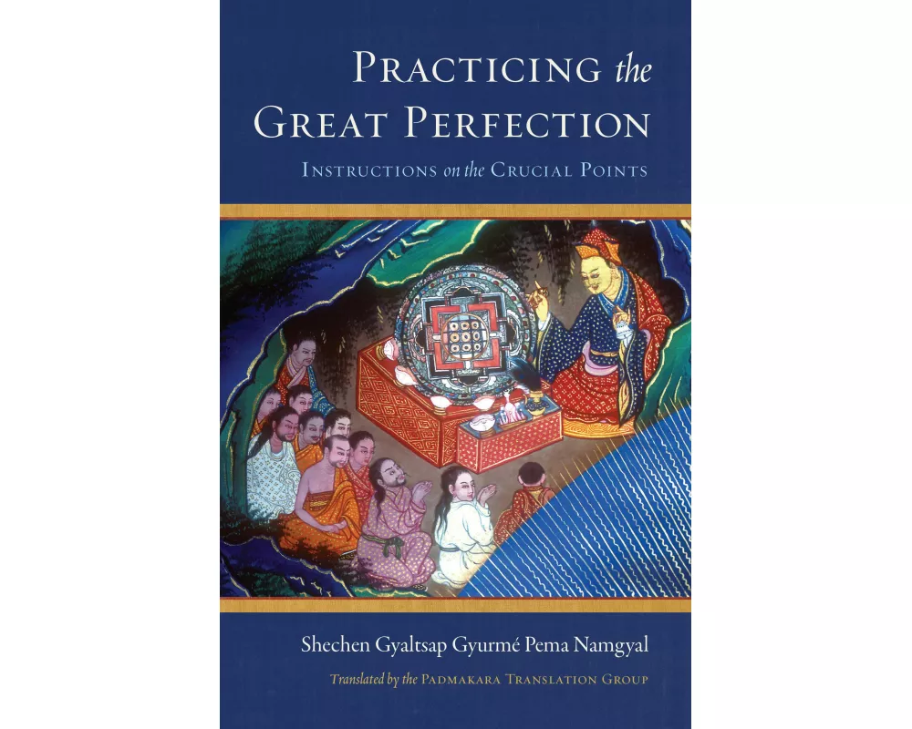 Practicing the Great Perfection
