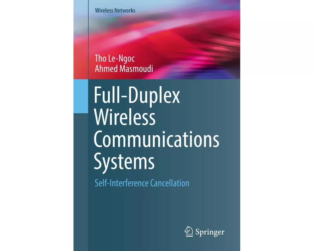 Full-Duplex Wireless Communications Systems