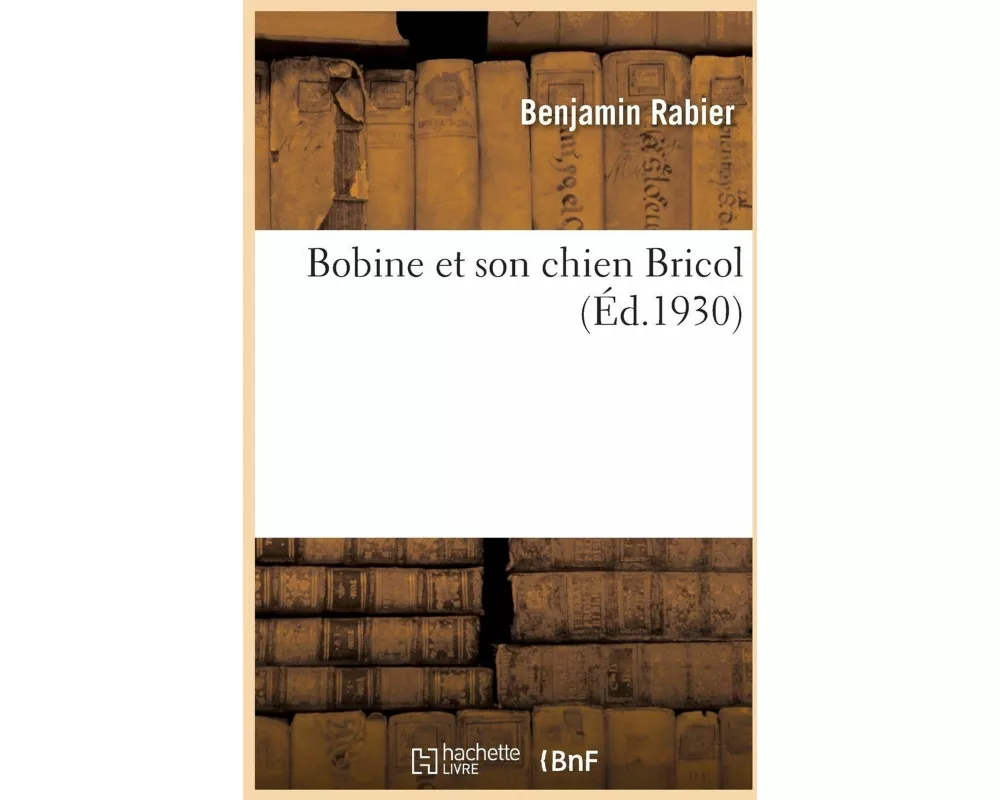 Bobine Et Son Chien Bricol