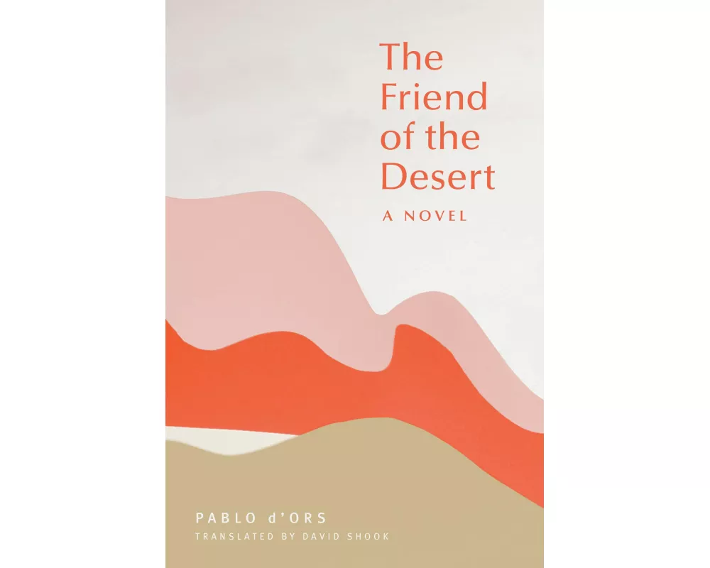 The Friend of the Desert