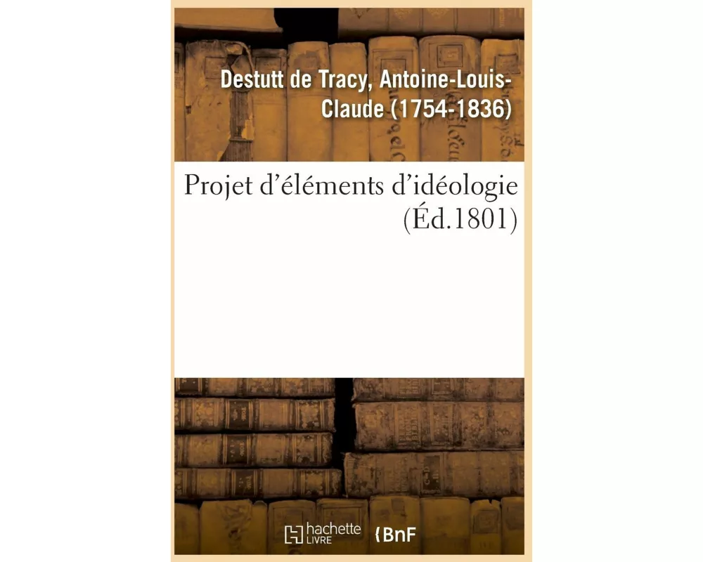 Projet d'Éléments d'Idéologie