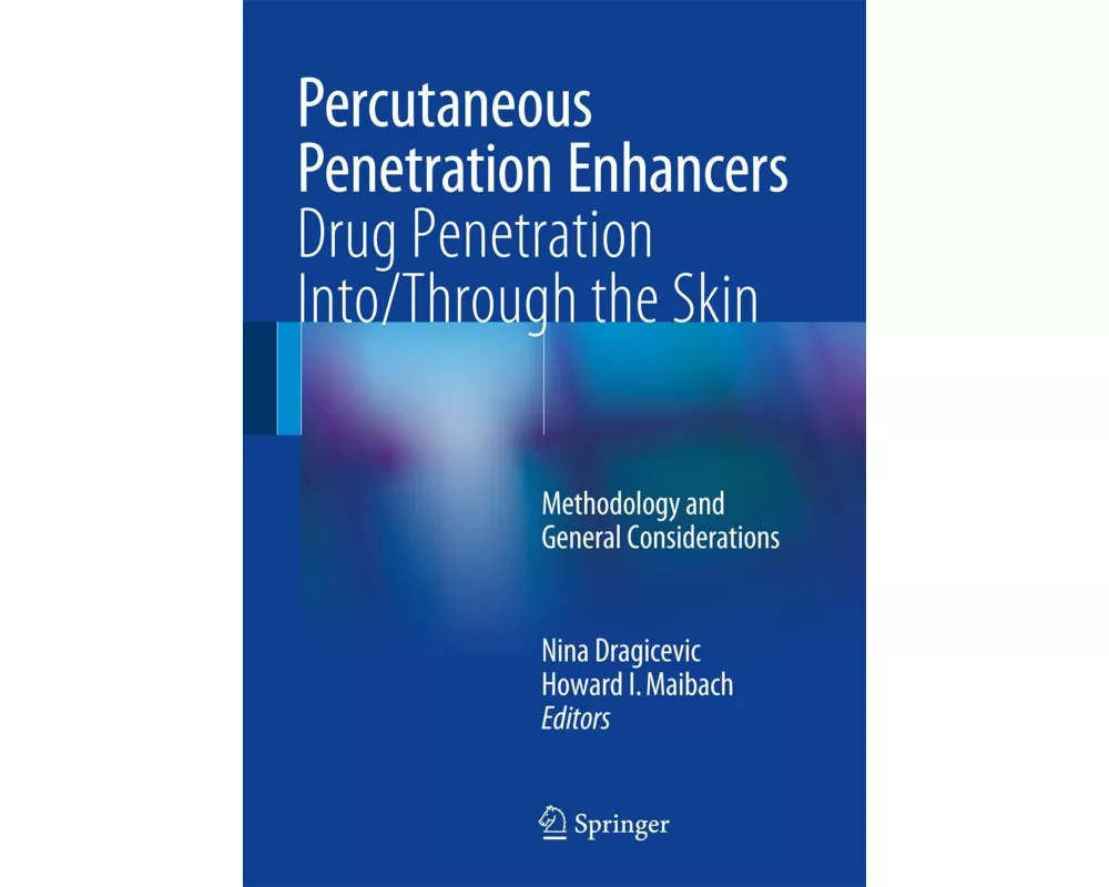 Percutaneous Penetration Enhancers Drug Penetration Into/Through the Skin