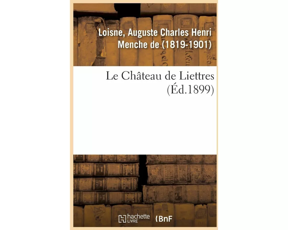 Le Château de Liettres
