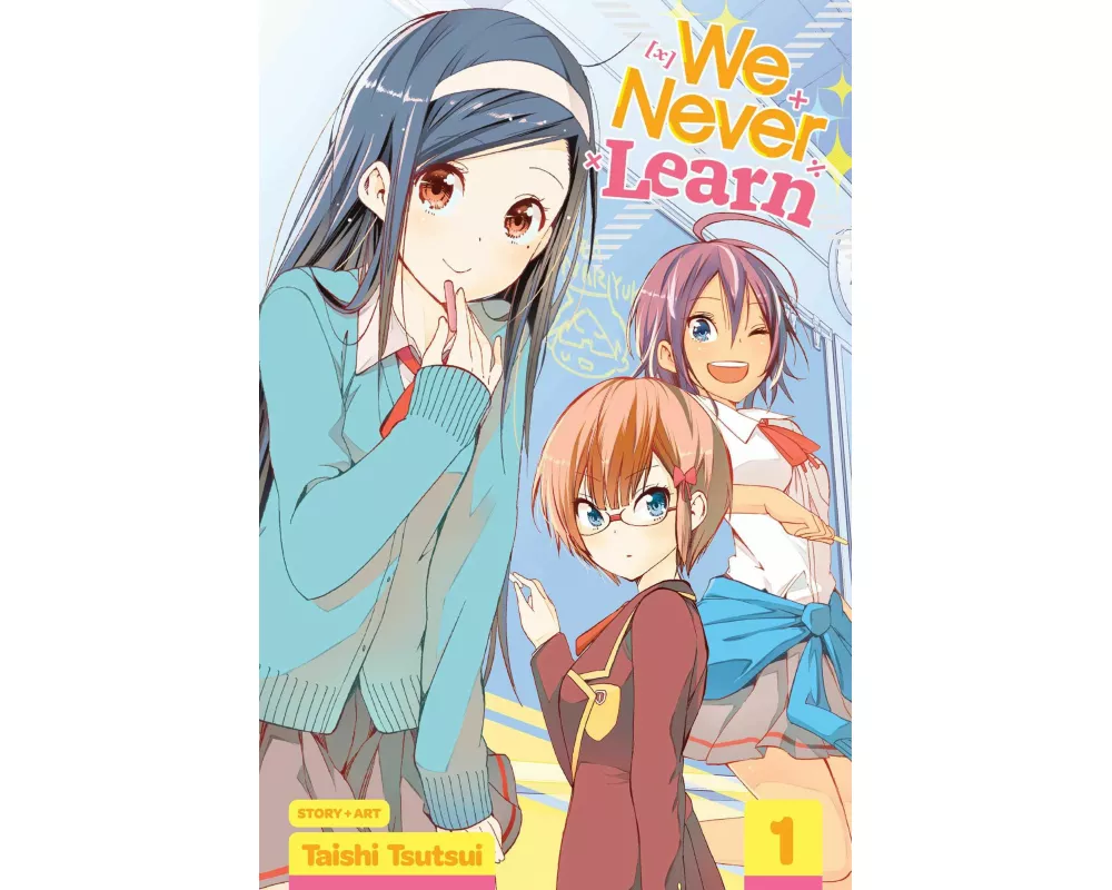 We Never Learn, Vol. 1