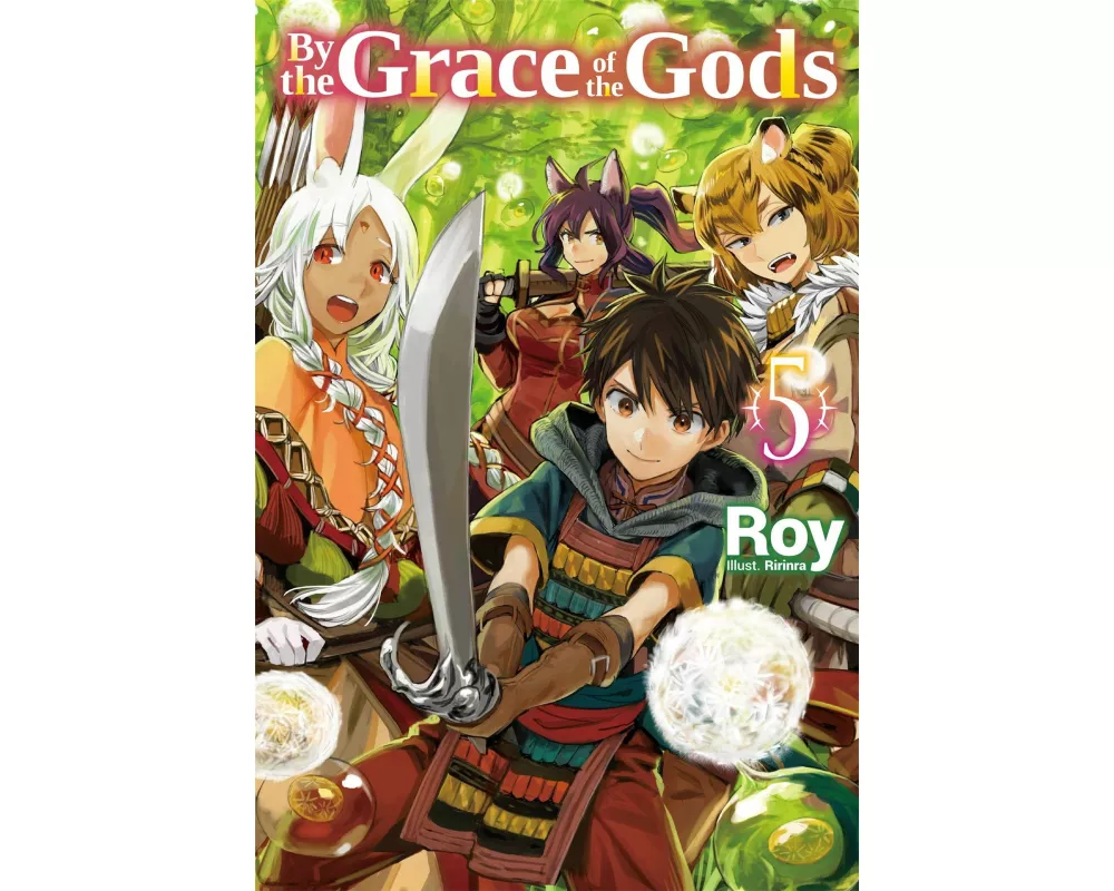 By the Grace of the Gods: Volume 5 (Light Novel)