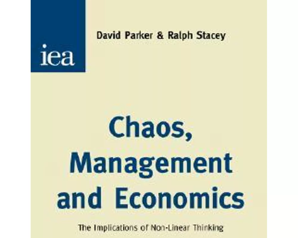 Chaos, Management & Economics