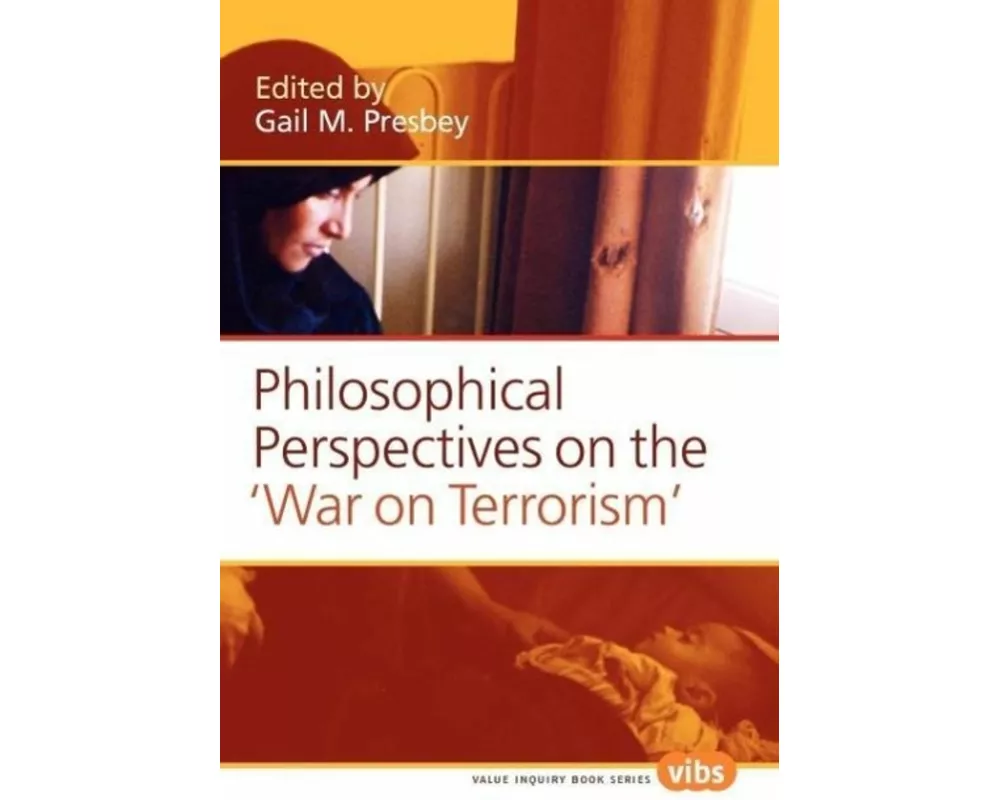 Philosophical Perspectives on the "War on Terrorism"