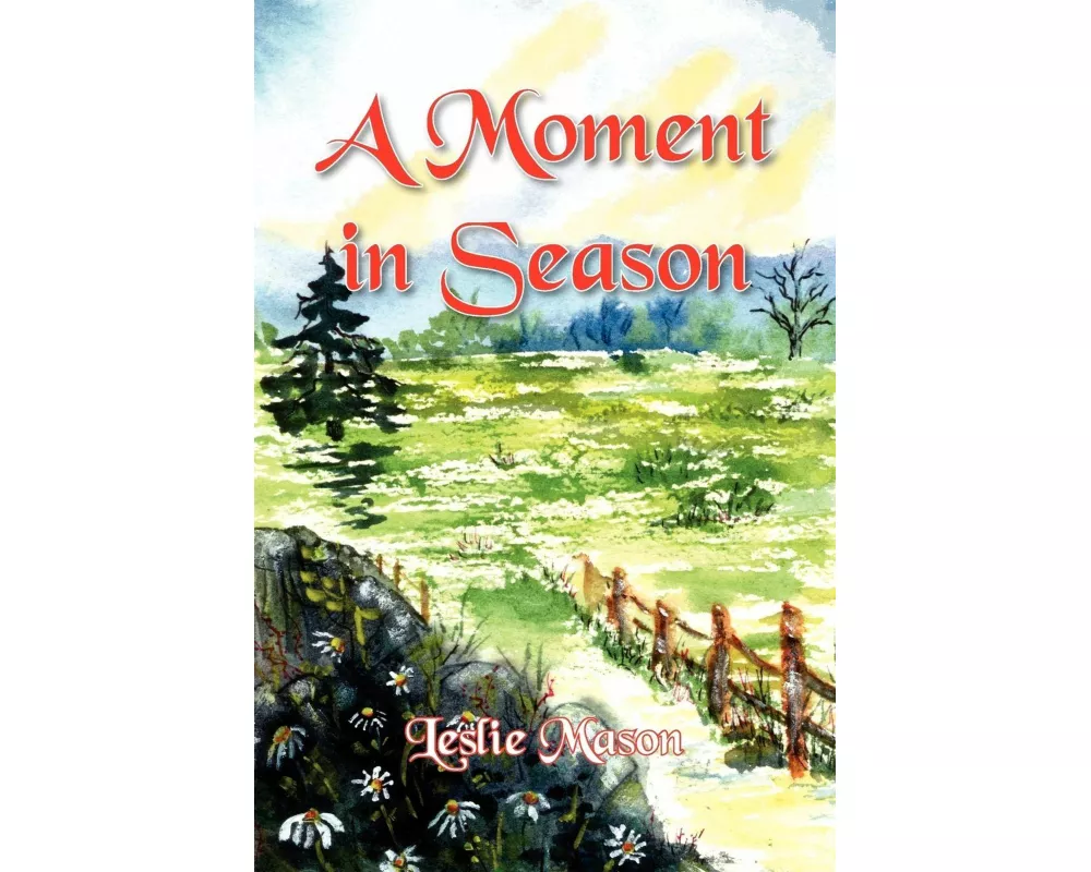 A Moment in Season