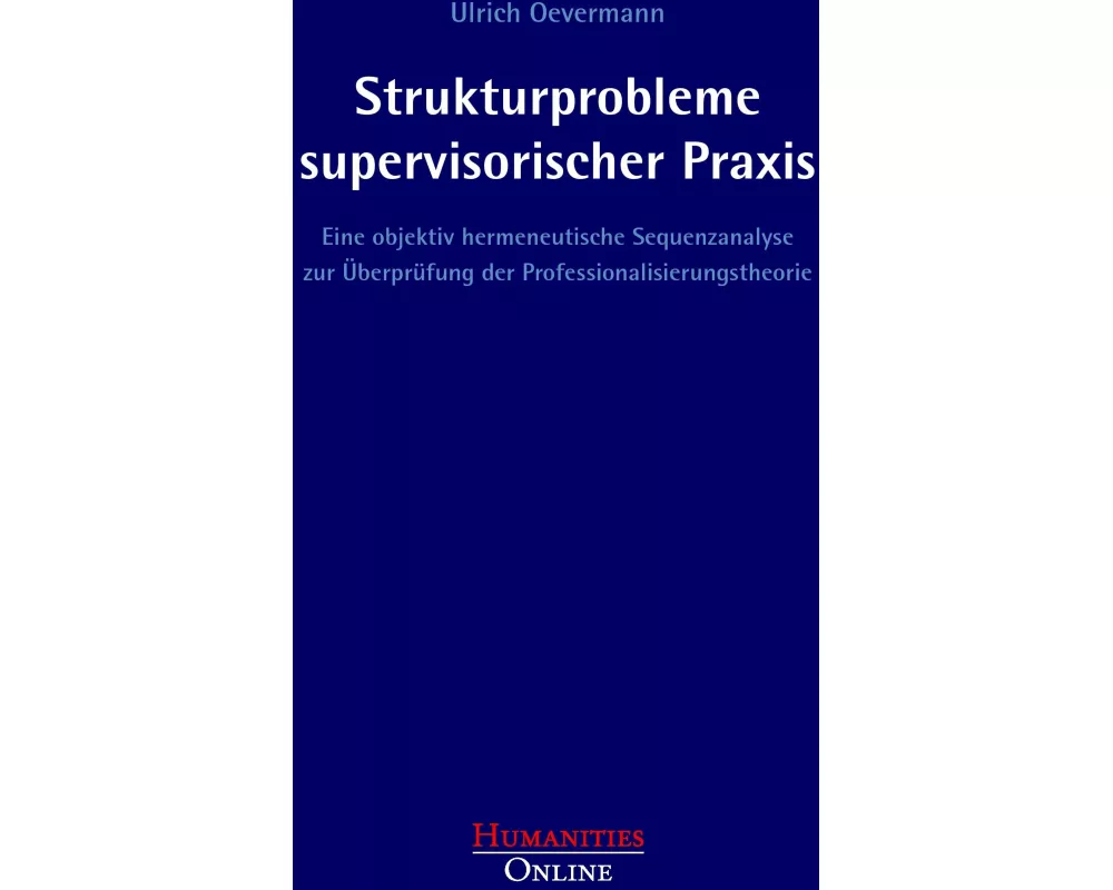 Strukturprobleme supervisorischer Praxis