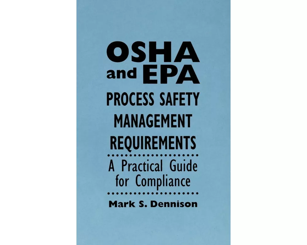 OSHA EPA Process Safety Requirements