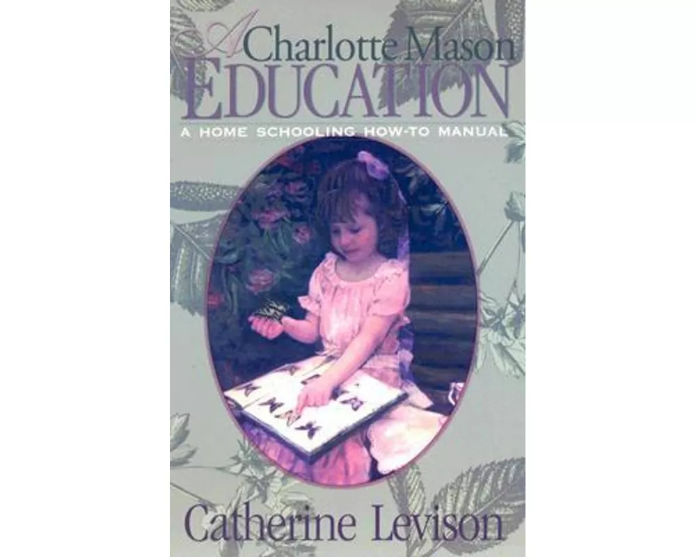 A Charlotte Mason Education