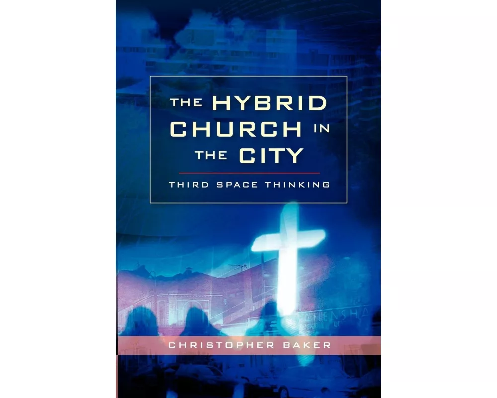 Hybrid Church in the City