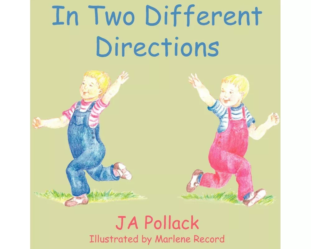 In Two Different Directions
