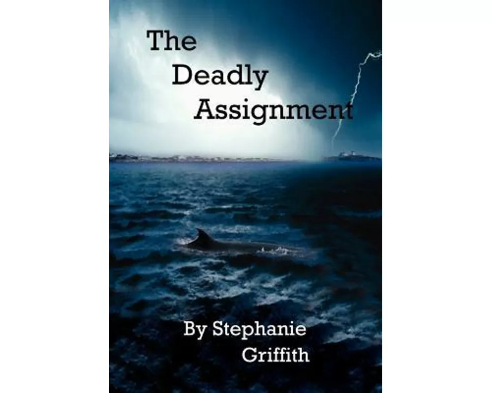 The Deadly Assignment