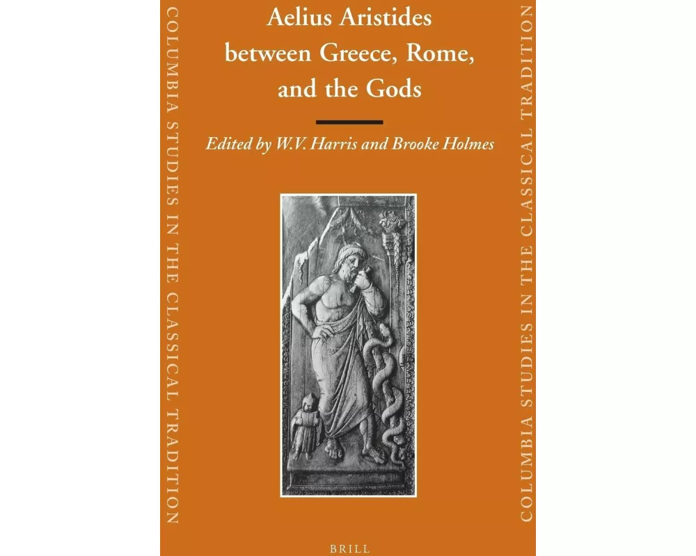 Aelius Aristides between Greece, Rome, and the Gods