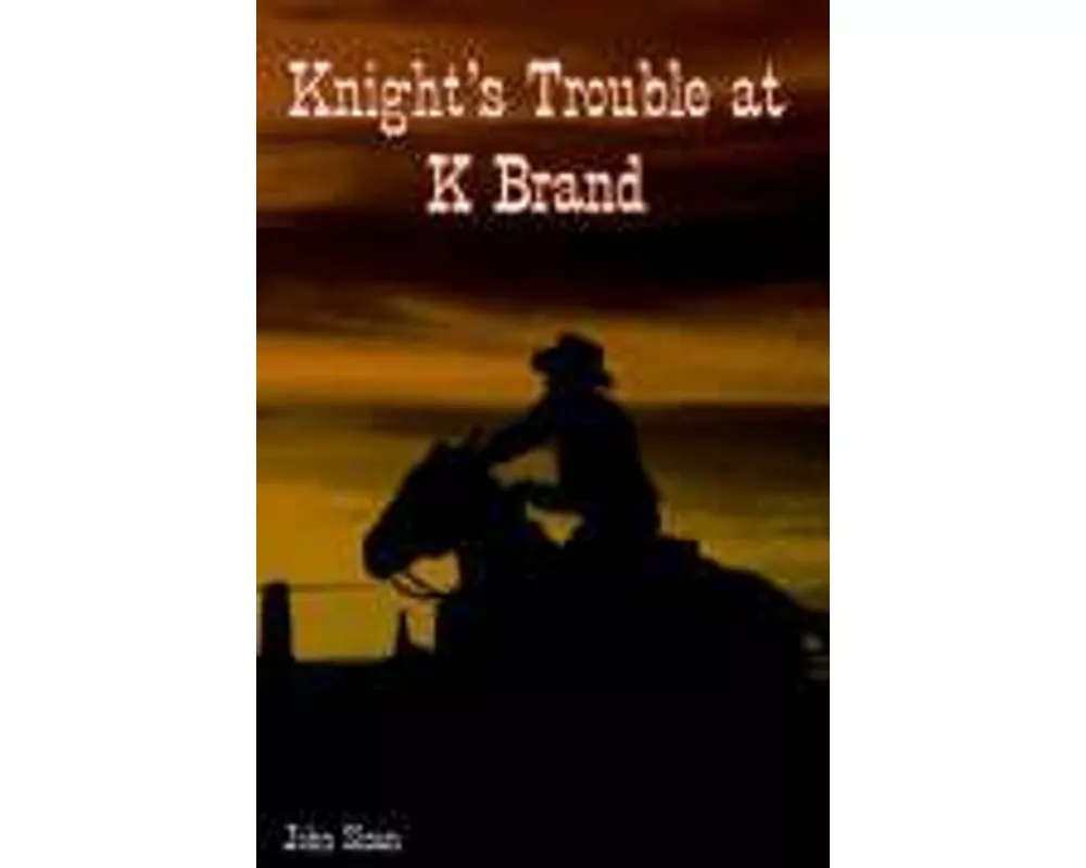 Knight's Trouble at K Brand
