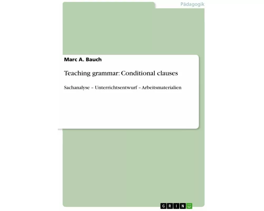 Teaching grammar: Conditional clauses