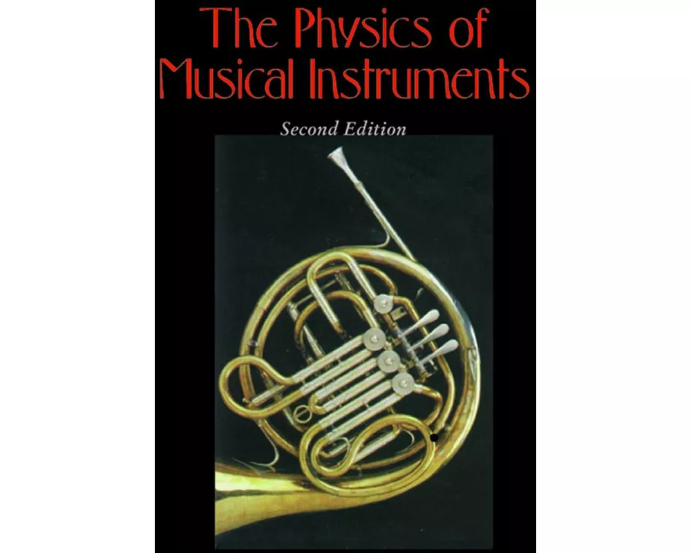 The Physics of Musical Instruments