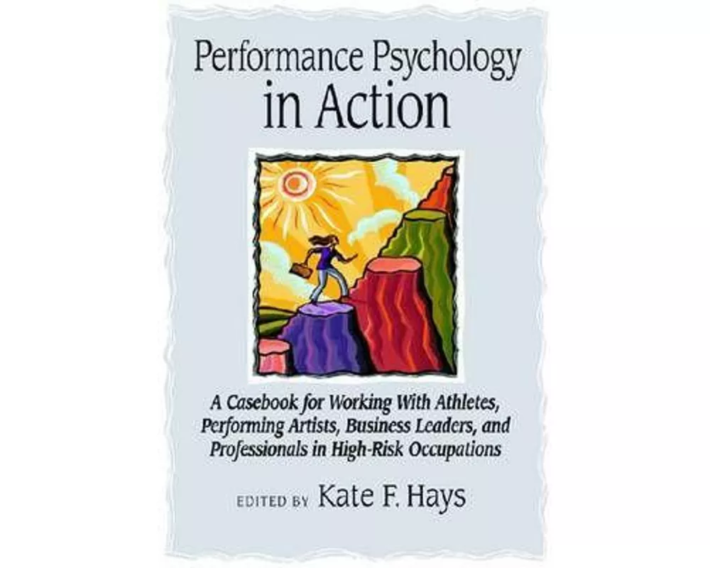 Performance Psychology in Action