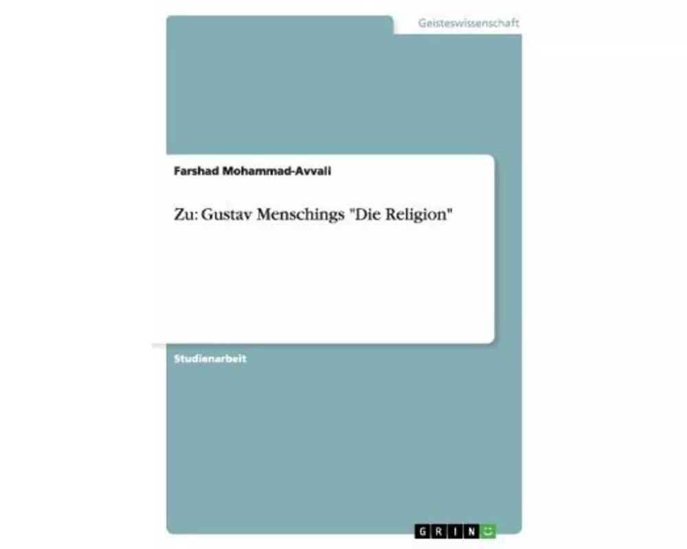 Zu: Gustav Menschings "Die Religion"