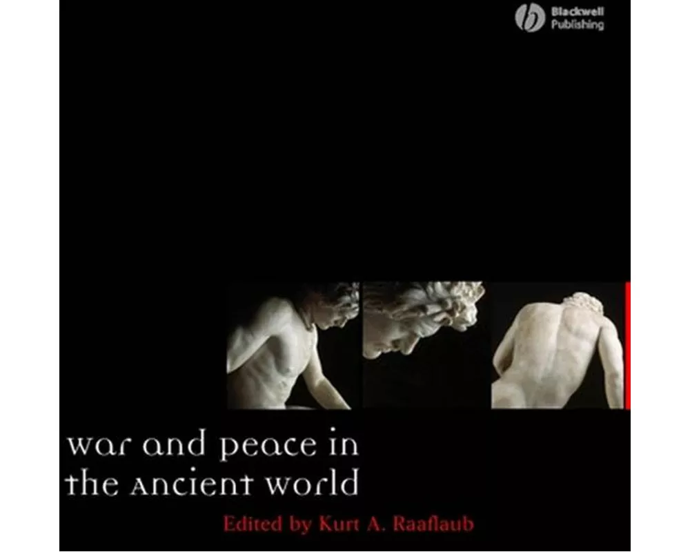 War and Peace in the Ancient World