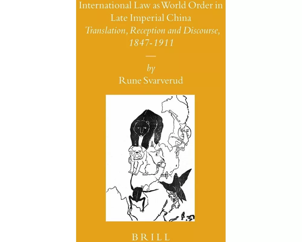 International Law as World Order in Late Imperial China