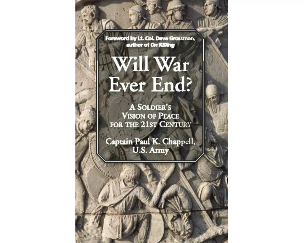 Will War Ever End?