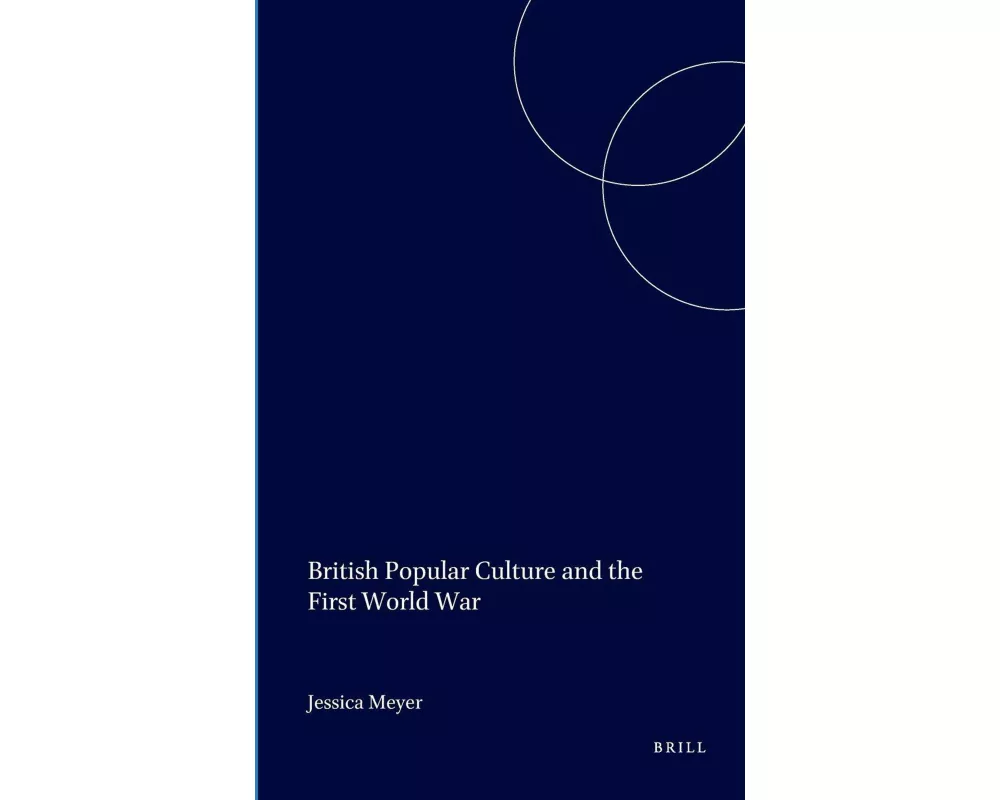 British Popular Culture and the First World War