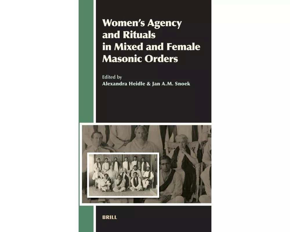 Women's Agency and Rituals in Mixed and Female Masonic Orders