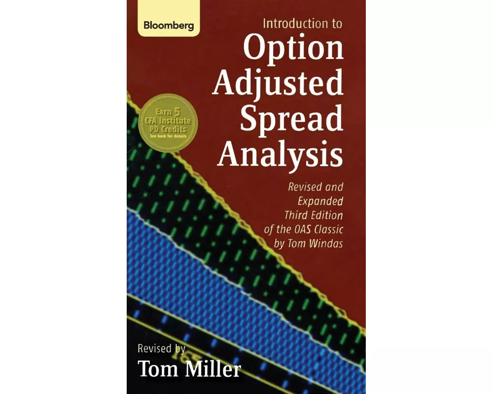 An Introduction to Option Adjusted Spread Analysis, Revised and Expanded Third Edition